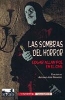 SOMBRAS DEL HORROR, LAS. EDGAR ALLAN POE EN EL CINE | 9788477026549 | NAVARRO, ANTONIO JOSE | Llibreria La Gralla | Librería online de Granollers