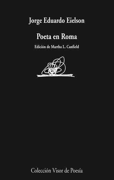 POETA EN ROMA (VISOR POESIA 720) | 9788498957204 | EIELSON, JORGE EDUARDO | Llibreria La Gralla | Librería online de Granollers