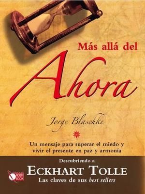 MÁS ALLÁ DEL AHORA | 9788479279974 | BLASCHKE, JORGE | Llibreria La Gralla | Librería online de Granollers