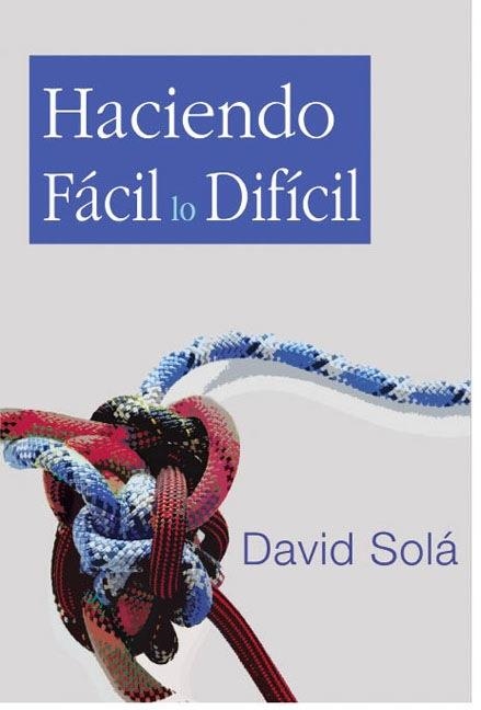 HACIENDO FACIL LO DIFICIL. COMO APRENDER A ESTUDIAR | 9788492726042 | SOLA, DAVID | Llibreria La Gralla | Librería online de Granollers