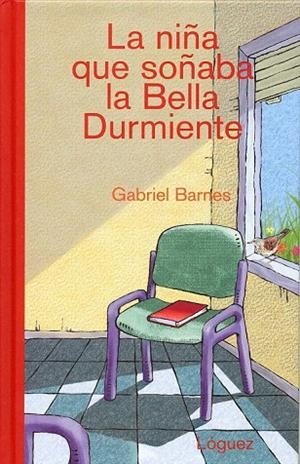 NIÑA QUE SOÑABA LA BELLA DURMIENTE, LA | 9788496646414 | BARNES, GABRIEL | Llibreria La Gralla | Librería online de Granollers