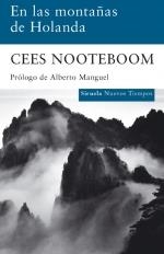 EN LAS MONTAÑAS DE HOLANDA | 9788498413021 | NOOTEBOOM, CEES | Llibreria La Gralla | Librería online de Granollers