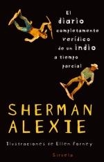 DIARIO COMPLETAMENTE VERÍDICO DE UN INDIO A TIEMPO PARCIAL | 9788498412734 | ALEXIE, SHERMAN | Llibreria La Gralla | Librería online de Granollers