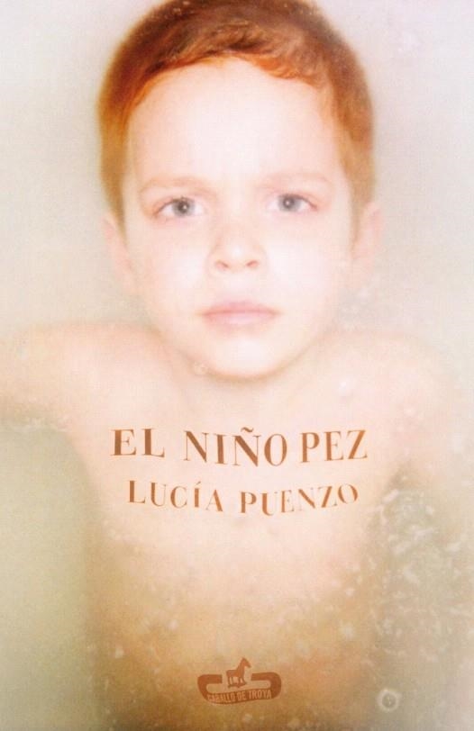 NIÑO PEZ, EL (CABALLO DE TROYA) | 9788496594371 | PUENZO, LUCIA | Llibreria La Gralla | Librería online de Granollers