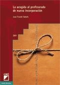 ACOGIDA AL PROFESORADO DE NUEVA INCORPORACIÓN, LA | 9788478277087 | TEIXIDO, JOAN | Llibreria La Gralla | Librería online de Granollers