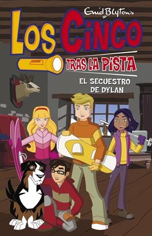 SECUESTRO DE DYLAN, EL. LOS CINCO TRAS LA PISTA | 9788484415305 | BLYTON, ENID | Llibreria La Gralla | Llibreria online de Granollers