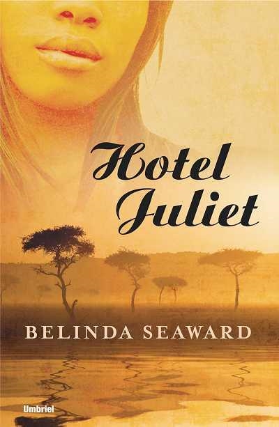 HOTEL JULIET | 9788489367593 | SEAWARD, BELINDA | Llibreria La Gralla | Llibreria online de Granollers