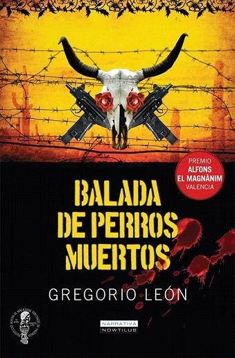BALADA DE  PERROS MUERTOS | 9788497637206 | LEON, GREGORIO | Llibreria La Gralla | Librería online de Granollers