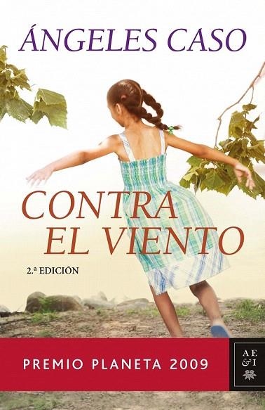 CONTRA EL VIENTO (PREMI PLANETA 2009)  | 9788408089230 | CASO, ANGELES | Llibreria La Gralla | Llibreria online de Granollers