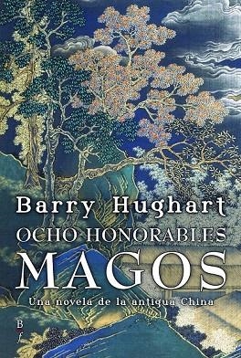 OCHO HONORABLES MAGOS | 9788496173903 | HUGHART, BARRY | Llibreria La Gralla | Librería online de Granollers