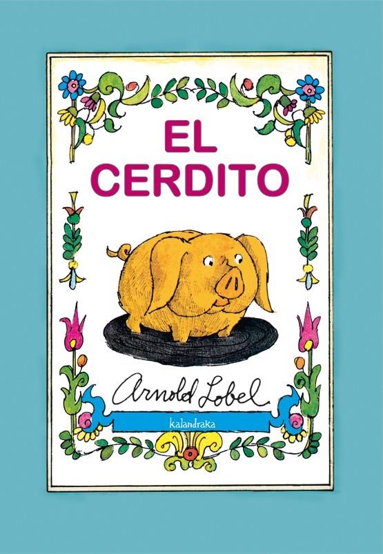 CERDITO, EL | 9788496388932 | LOBEL, ARNOLD | Llibreria La Gralla | Librería online de Granollers