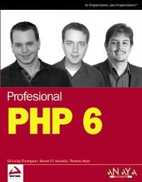 PHP 6 PROFESIONAL | 9788441526341 | LECKY-THOMPSON, ED / NOWICKI, STEVEN D. / MYER, THOMAS | Llibreria La Gralla | Librería online de Granollers