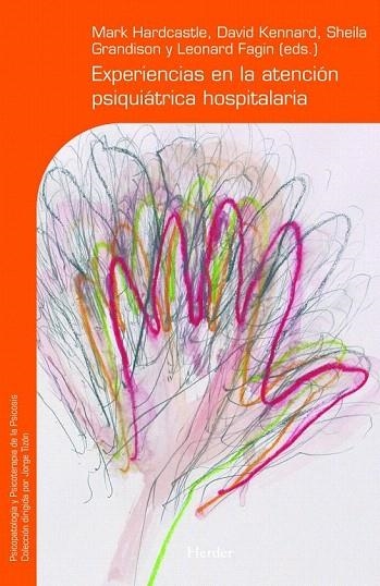 EXPERIENCIAS EN LA ATENCION PSIQUIATRIA HOSPITALARIA | 9788425425868 | AA.VV. | Llibreria La Gralla | Librería online de Granollers