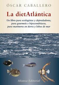 DIETATLÁNTICA, LA | 9788420684369 | CABALLERO, ÓSCAR | Llibreria La Gralla | Llibreria online de Granollers
