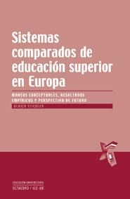 SISTEMAS COMPARADOS DE EDUCACION SUPERIOR EN EUROPA | 9788499210025 | TEICHLER, ULRICH | Llibreria La Gralla | Llibreria online de Granollers