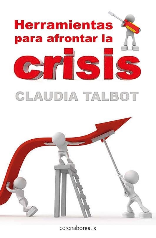 HERRAMIENTAS PARA AFRONTAR LA CRISIS | 9788492635078 | TALBOT, CLAUDIA | Llibreria La Gralla | Librería online de Granollers