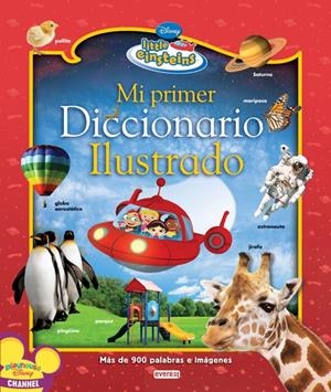MI PRIMER DICCIONARIO ILUSTRADO. LITTLE EISNTEINS | 9788444144351 | SUSAN AMERIKANER | Llibreria La Gralla | Librería online de Granollers