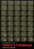 LITERATURES DE L'EXILI.RETORN A CATALUNYA.HISTÒRIA D'UNA EXPOSICIÓ | 9788439379942 | Llibreria La Gralla | Llibreria online de Granollers