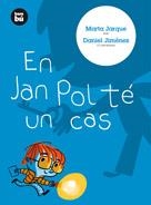 JAN POL TE UN CAS, EN (PRIMERS LECTORS, 10) | 9788483430613 | JARQUE, MARTA | Llibreria La Gralla | Llibreria online de Granollers