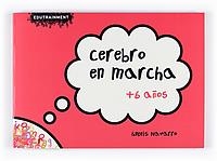 CEREBRO EN MARCHA 1. + 6 AÑOS | 9788467528947 | NAVARRO SIMÓN, ÀNGELS | Llibreria La Gralla | Librería online de Granollers