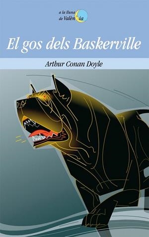 GOS DELS BASKERVILLE (A LA LLUNA DE VALÈNCIA,47) | 9788498244816 | DOYLE, ARTHUR CONAN | Llibreria La Gralla | Librería online de Granollers