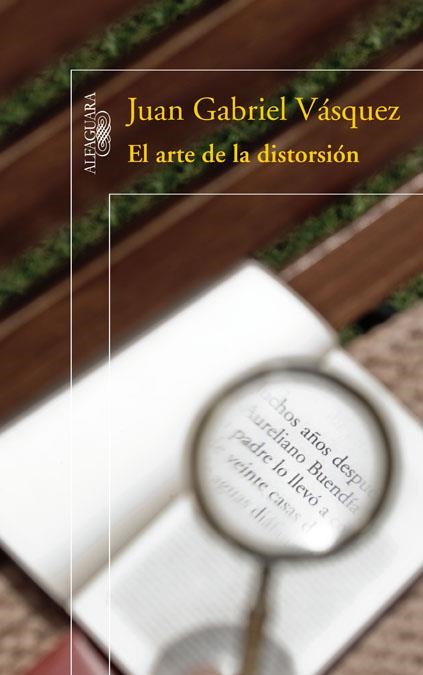 ARTE DE LA DISTORSIÓN, EL | 9788420421575 | VÁSQUEZ, JUAN GABRIEL | Llibreria La Gralla | Librería online de Granollers