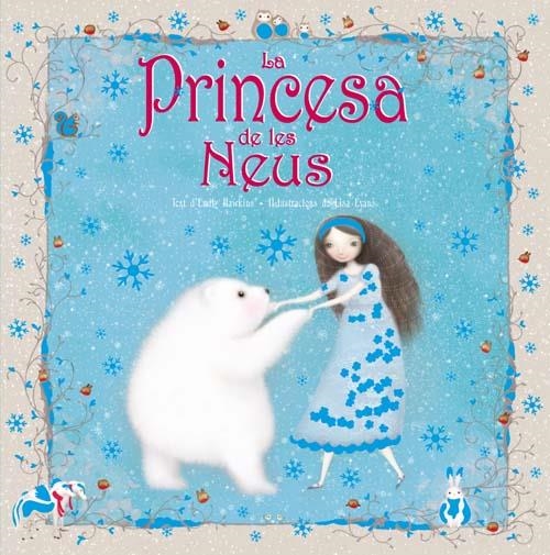 PRINCESA DE NEUS, LA | 9788492691180 | HAWKINS, EMILY | Llibreria La Gralla | Llibreria online de Granollers