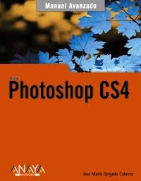 PHOTOSHOP CS4 | 9788441525979 | DELGADO CABRERA, JOSÉ MARÍA | Llibreria La Gralla | Librería online de Granollers