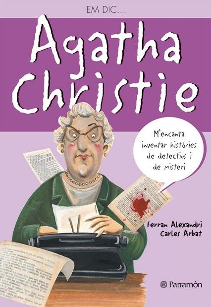 EM DIC AGATHA CRISTIE | 9788434234598 | ALEXANDRI, FERRAN / ARBAT, CARLES | Llibreria La Gralla | Llibreria online de Granollers