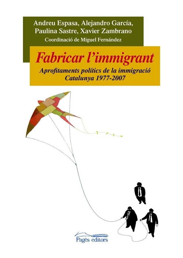 FABRICAR L'IMMIGRANT | 9788497798099 | ESPASA, ANDREU | Llibreria La Gralla | Llibreria online de Granollers