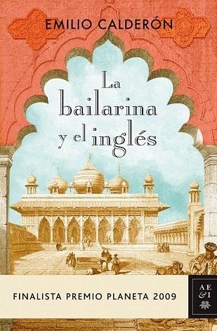 BAILARINA Y EL INGLES, LA (FINALISTA PREMIO PLANETA 2009) | 9788408089247 | CALDERON, EMILIO | Llibreria La Gralla | Llibreria online de Granollers