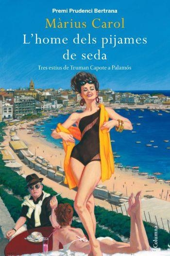 HOME DELS PIJAMES DE SEDA, L' (PREMI PRUDENCI BERTRANA 2009) | 9788466410885 | CAROL, MARIUS | Llibreria La Gralla | Librería online de Granollers