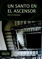 SANTO EN EL ASCENSOR, UN | 9788498880830 | CIMPOESU, PETRU | Llibreria La Gralla | Llibreria online de Granollers