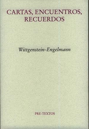 CARTAS ENCUENTROS RECUERDOS. WITTGENSTEIN-ENGELMANN | 9788481919677 | WITTGENSTEIN / ENGELMANN | Llibreria La Gralla | Librería online de Granollers
