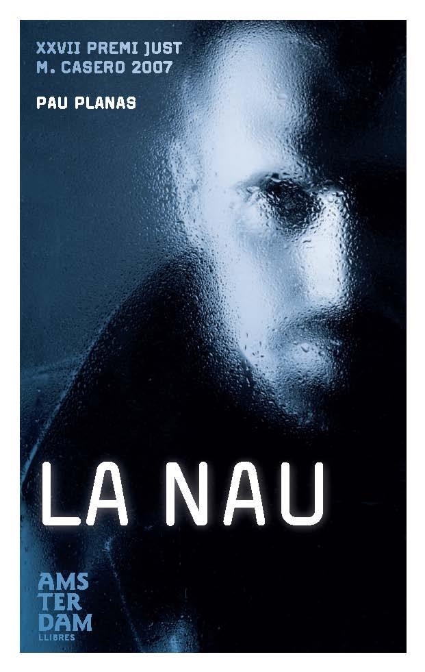 NAU, LA (AMSTERDAM) | 9788492406203 | PLANAS, PAU | Llibreria La Gralla | Llibreria online de Granollers