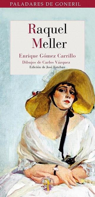 RAQUEL MELLER | 9788493692933 | GOMEZ CARRILLO, ENRIQUE | Llibreria La Gralla | Librería online de Granollers