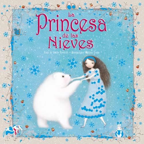 PRINCESA DE LAS NIEVES, LA | 9788492691173 | HAWKINS, EMILY | Llibreria La Gralla | Llibreria online de Granollers