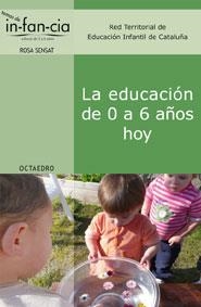 EDUCACION DE 0 A 6 AÑOS, LA | 9788499210018 | SEGOVIA, TOMAS | Llibreria La Gralla | Librería online de Granollers