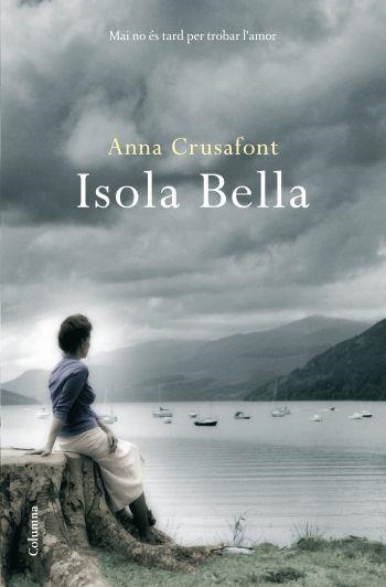 ISOLA BELLA | 9788466410656 | CRUSAFONT, ANNA | Llibreria La Gralla | Llibreria online de Granollers