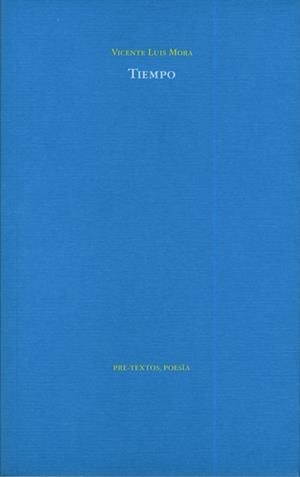 TIEMPO | 9788481919745 | MORA, VICENTE LUIS | Llibreria La Gralla | Llibreria online de Granollers