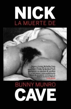 MUERTE DE BUNNY MUNRO, LA | 9788493667962 | CAVE, NICK | Llibreria La Gralla | Librería online de Granollers