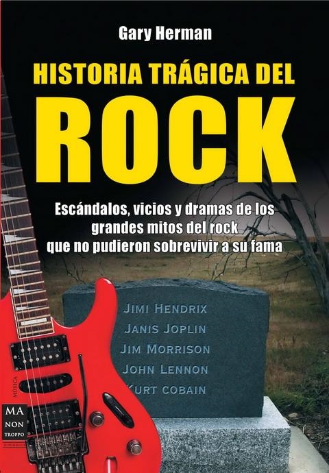 HISTORIA TRAGICA DEL ROCK | 9788496924529 | HERMAN, GARY | Llibreria La Gralla | Librería online de Granollers