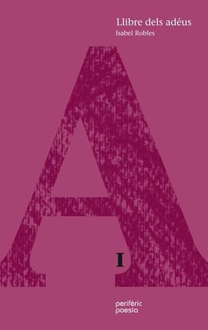 LLIBRE DELS ADEUS | 9788492435173 | ROBLES, ISABEL | Llibreria La Gralla | Librería online de Granollers