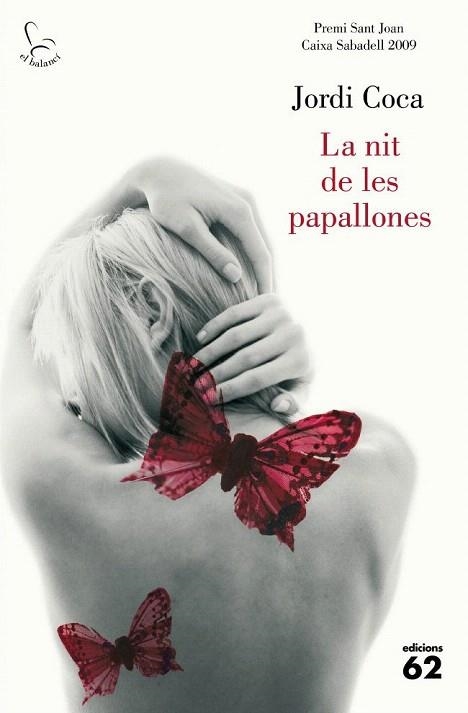 NIT DE LES PAPALLONES, LA | 9788429763430 | COCA, JORDI | Llibreria La Gralla | Librería online de Granollers