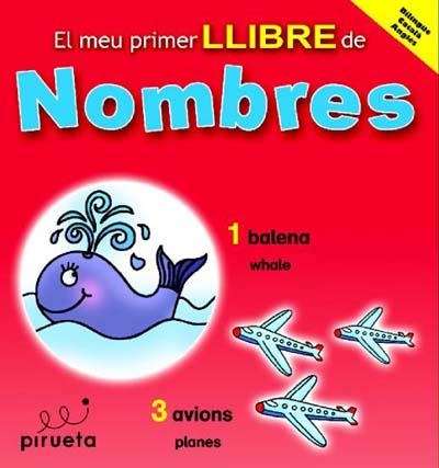 MEU PRIMER LLIBRE DE NOMBRES, EL | 9788496939868 | VARIOS AUTORES | Llibreria La Gralla | Librería online de Granollers