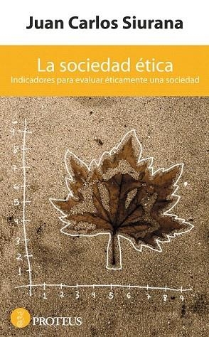 SOCIEDAD ETICA, LA | 9788493699963 | SIURANA, JUAN CARLOS | Llibreria La Gralla | Librería online de Granollers