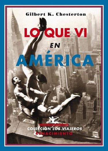 LO QUE VI EN AMÉRICA | 9788484724568 | CHESTERTON, G.K. | Llibreria La Gralla | Librería online de Granollers