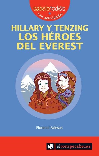 HILLARY Y TENZING.LOS HEROES DEL EVEREST (SABELOTODOS,62) | 9788496751620 | SALESAS, FLORENCI | Llibreria La Gralla | Librería online de Granollers