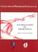 OBLIGACIONES DEL EDITOR MUSICAL, LAS | 9788429013757 | ENCABO VERA, MIGUEL ANGEL | Llibreria La Gralla | Llibreria online de Granollers