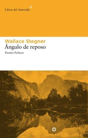 ANGULO DE REPOSO | 9788492663088 | STEGNER, WALLACE | Llibreria La Gralla | Librería online de Granollers
